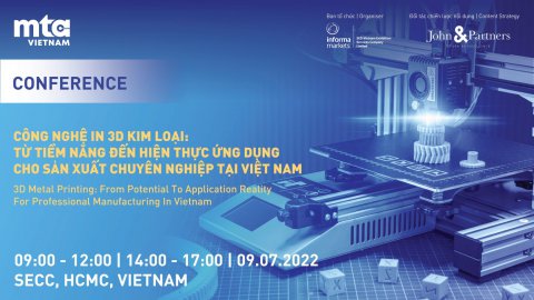 Conference “3D Metal Printing: From Potential To Application Reality For Professional Manufacturing In Vietnam”